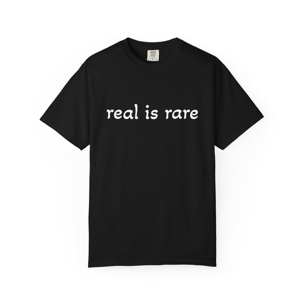 Real is Rare Garment-Dyed T-Shirt, Casual Tee