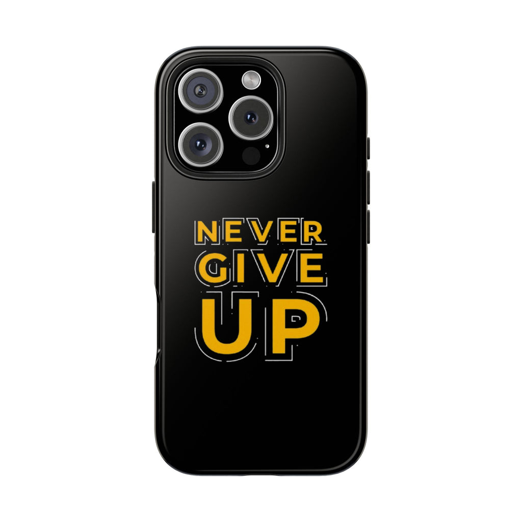 Never Give Up Tough Phone Cases | Motivational Gift for Him or Her, Phone Covers, Inspirational Accessories, Custom Mobile Cases, [...]
