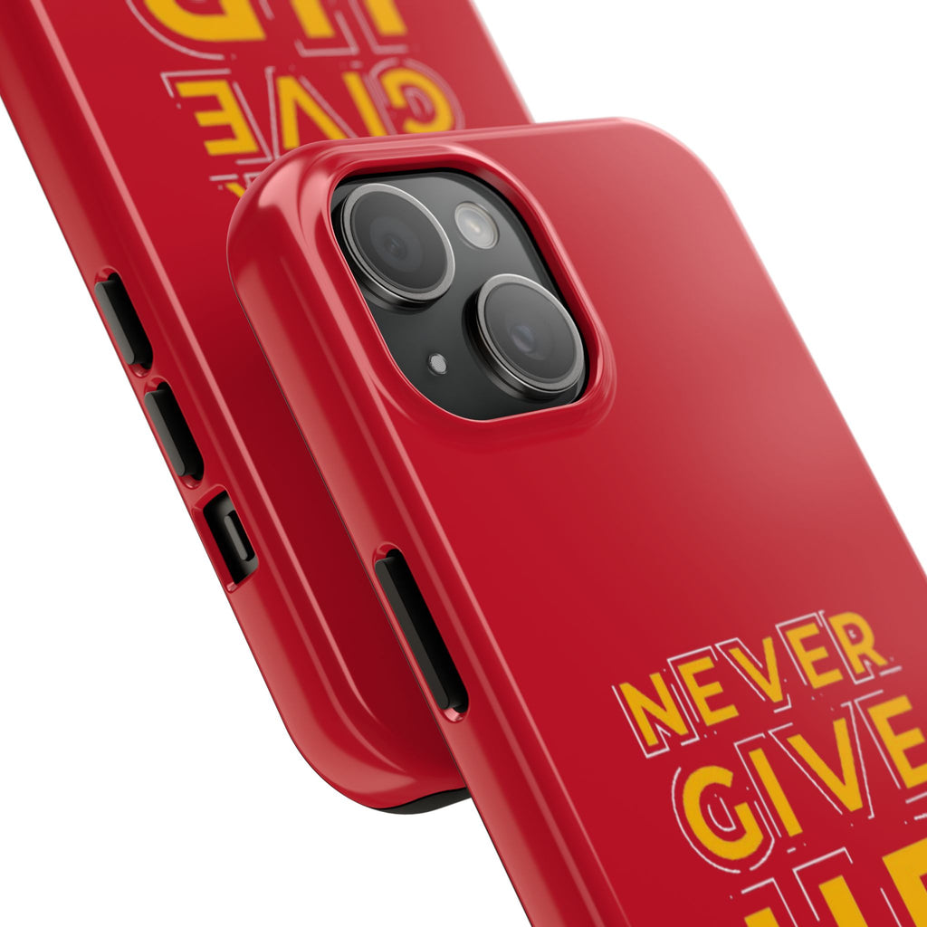 Never Give Up Tough Phone Cases – Motivational, Durable, Perfect for Gifts, Everyday Use, Inspirational Decor