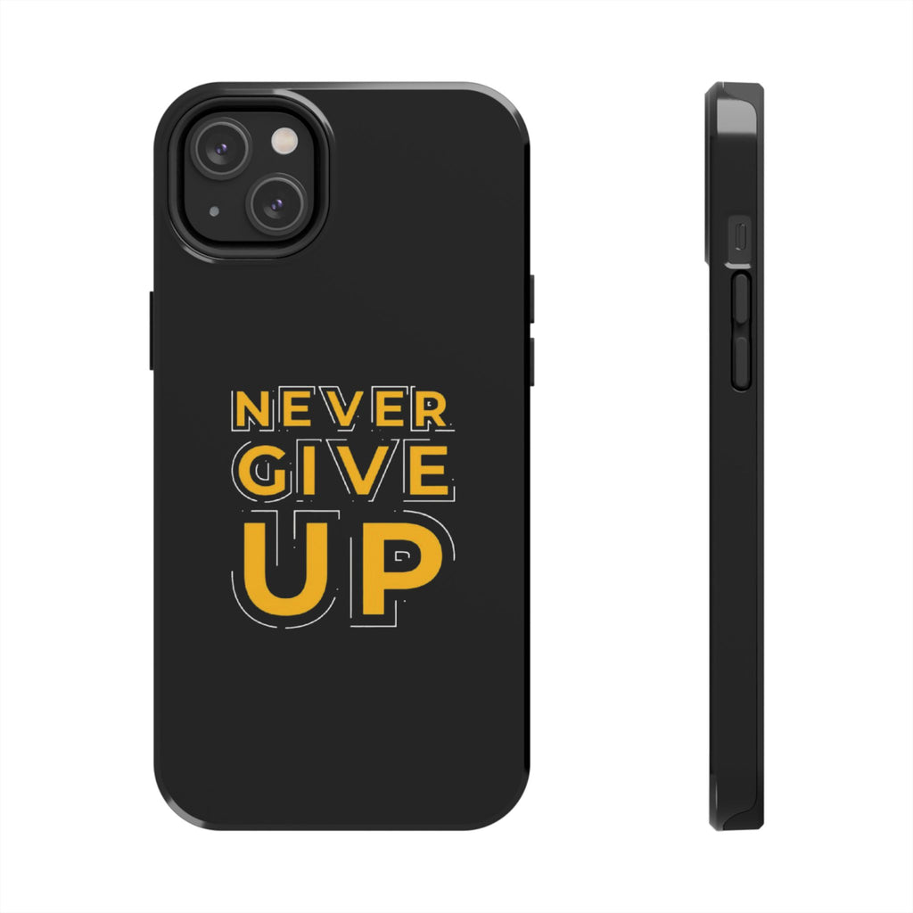 Never Give Up Tough Phone Cases | Motivational Gift for Him or Her, Phone Covers, Inspirational Accessories, Custom Mobile Cases, [...]