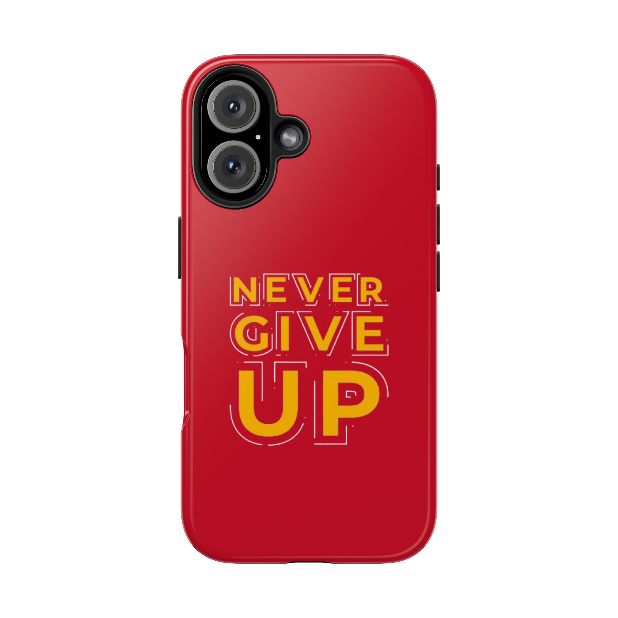 Never Give Up Tough Phone Cases – Motivational, Durable, Perfect for Gifts, Everyday Use, Inspirational Decor