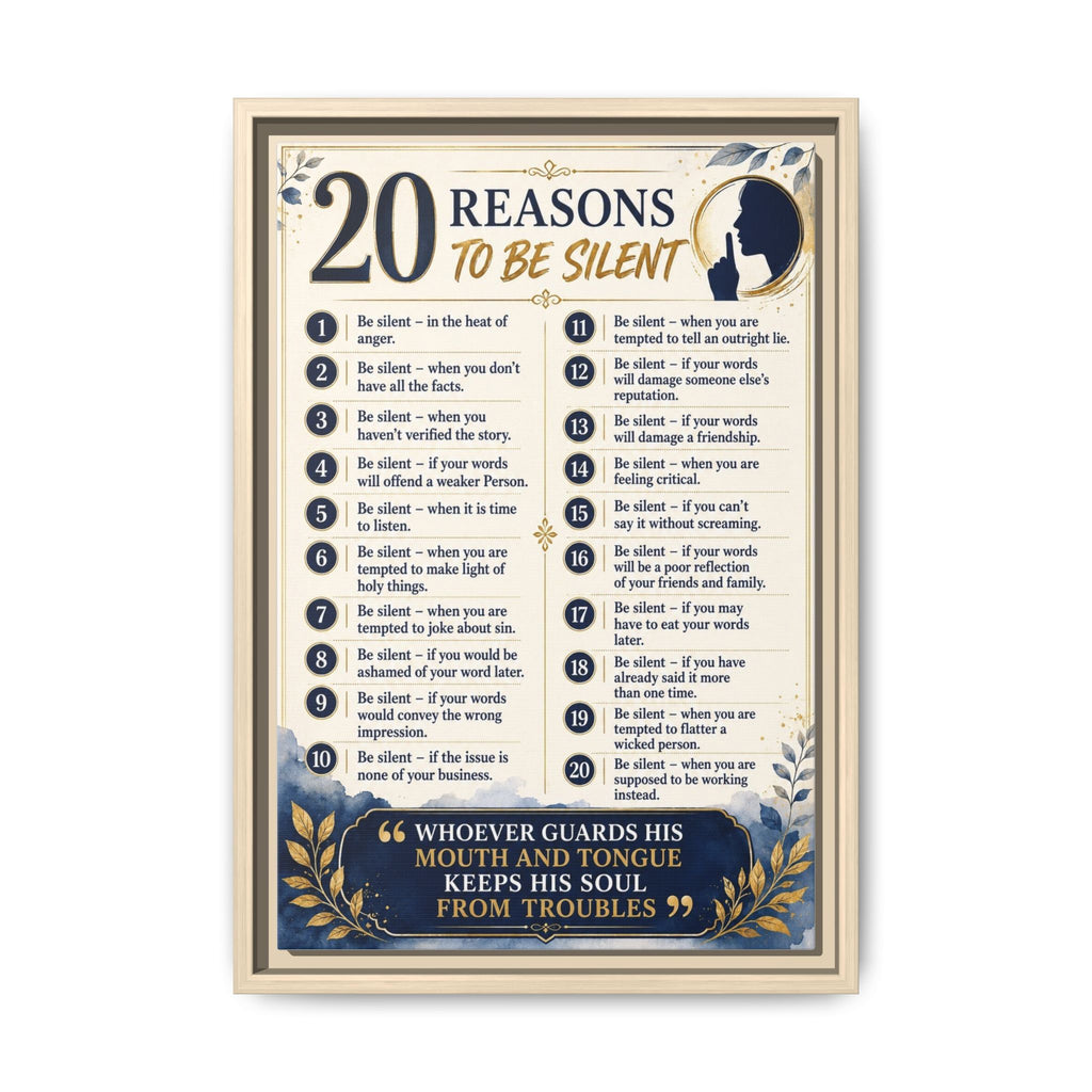 20 Reasons to Be Silent Matte Canvas Print — Framed Inspirational Wall Art