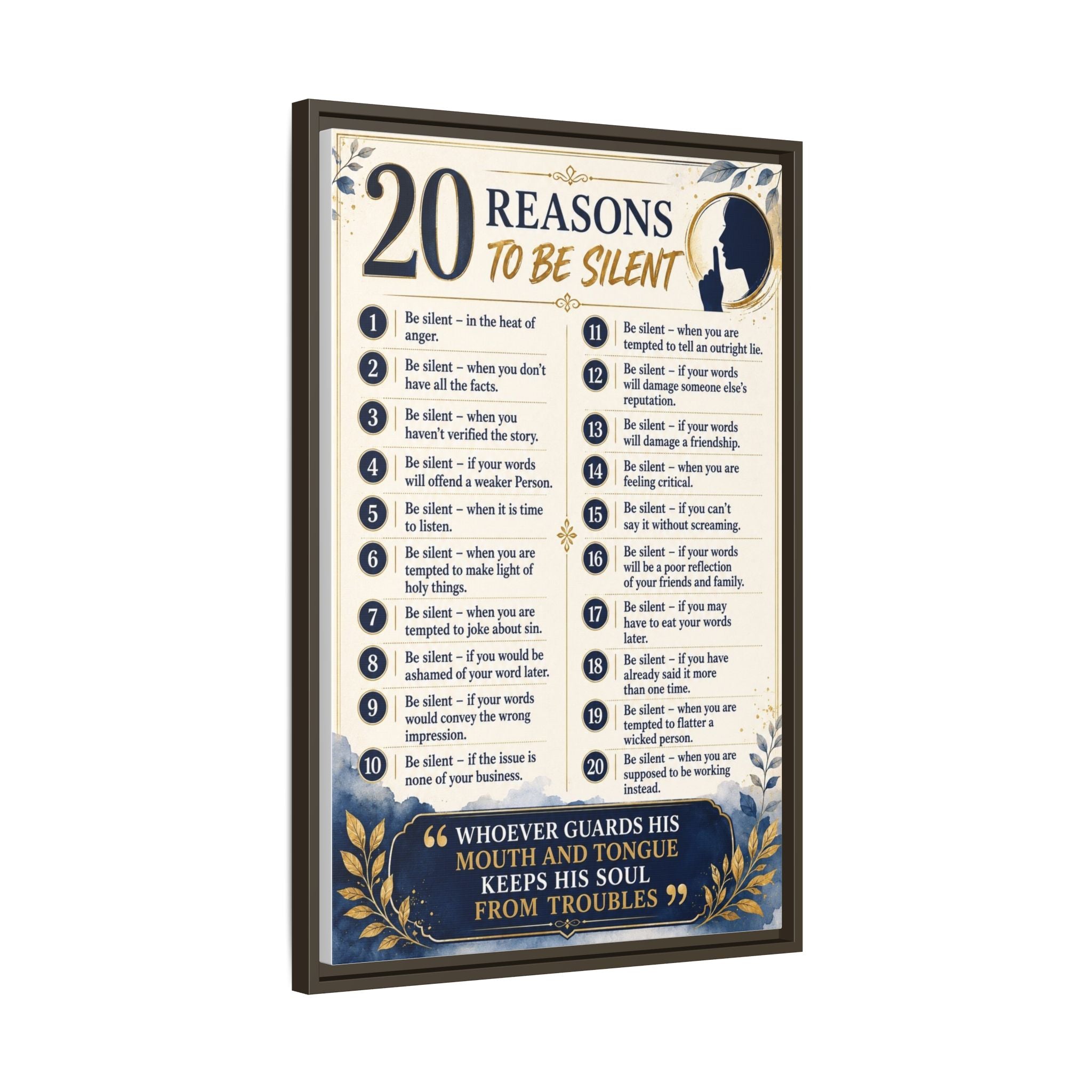 20 Reasons to Be Silent Matte Canvas Print — Framed Inspirational Wall Art
