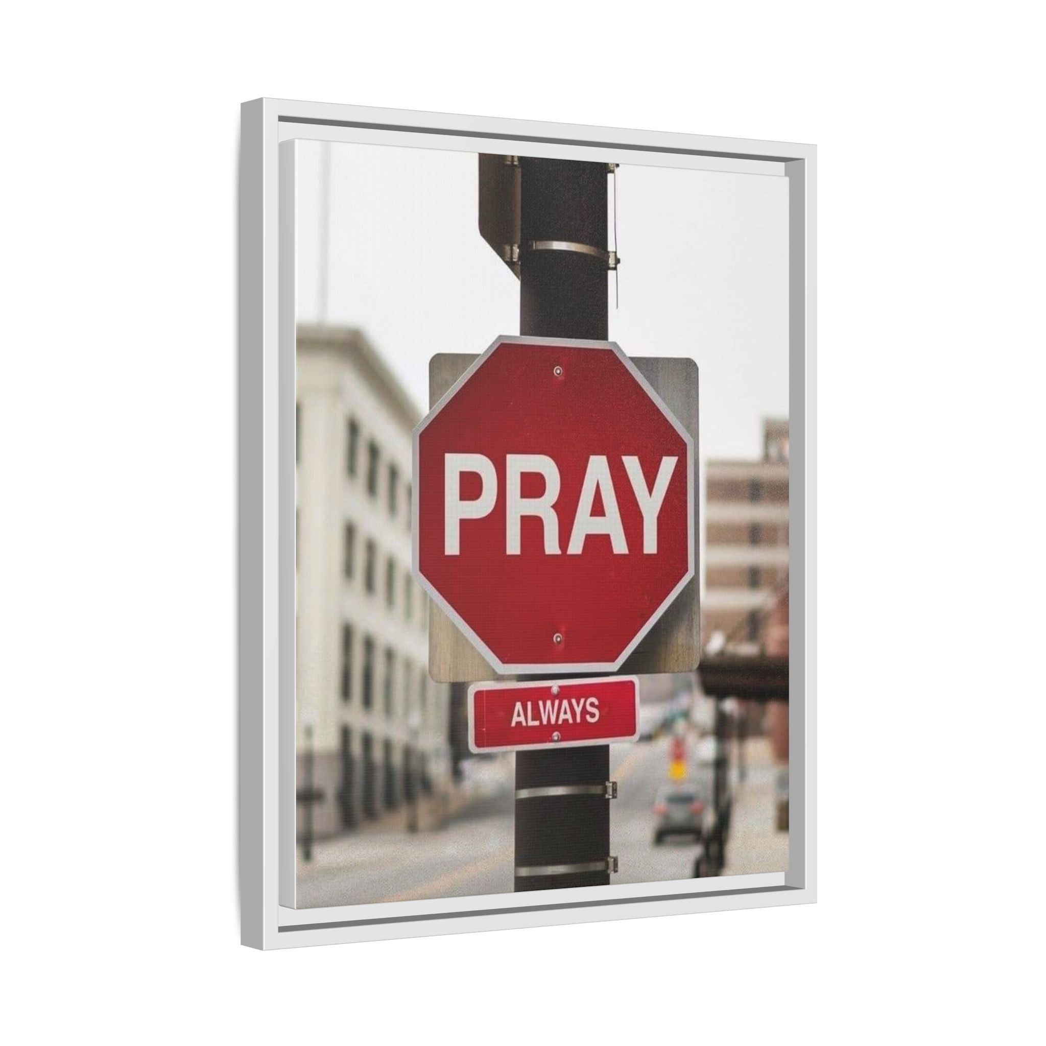 Framed Inspirational Wall Art - Pray Always