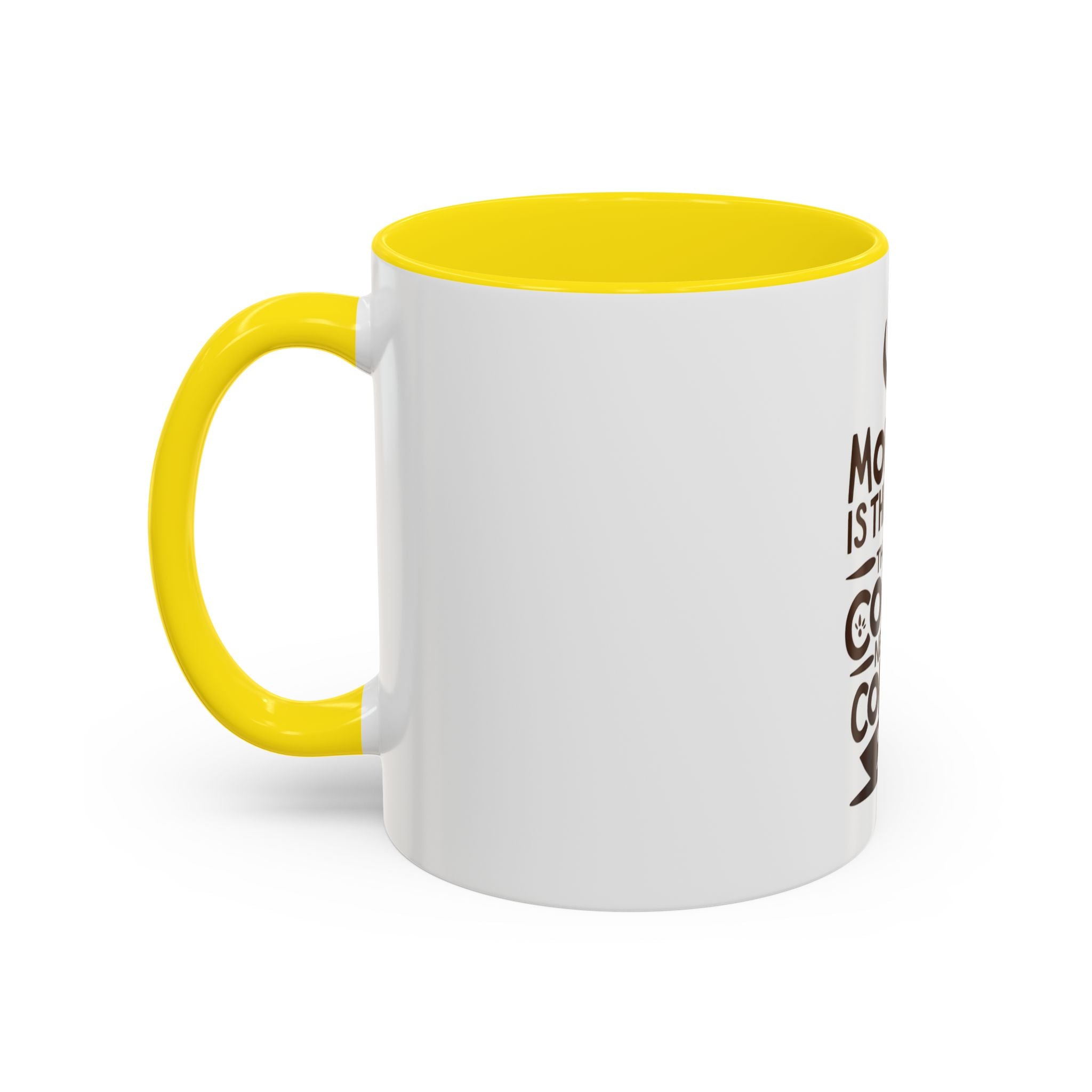 Monday Is The Day That My Coffee Needs Coffee Mug