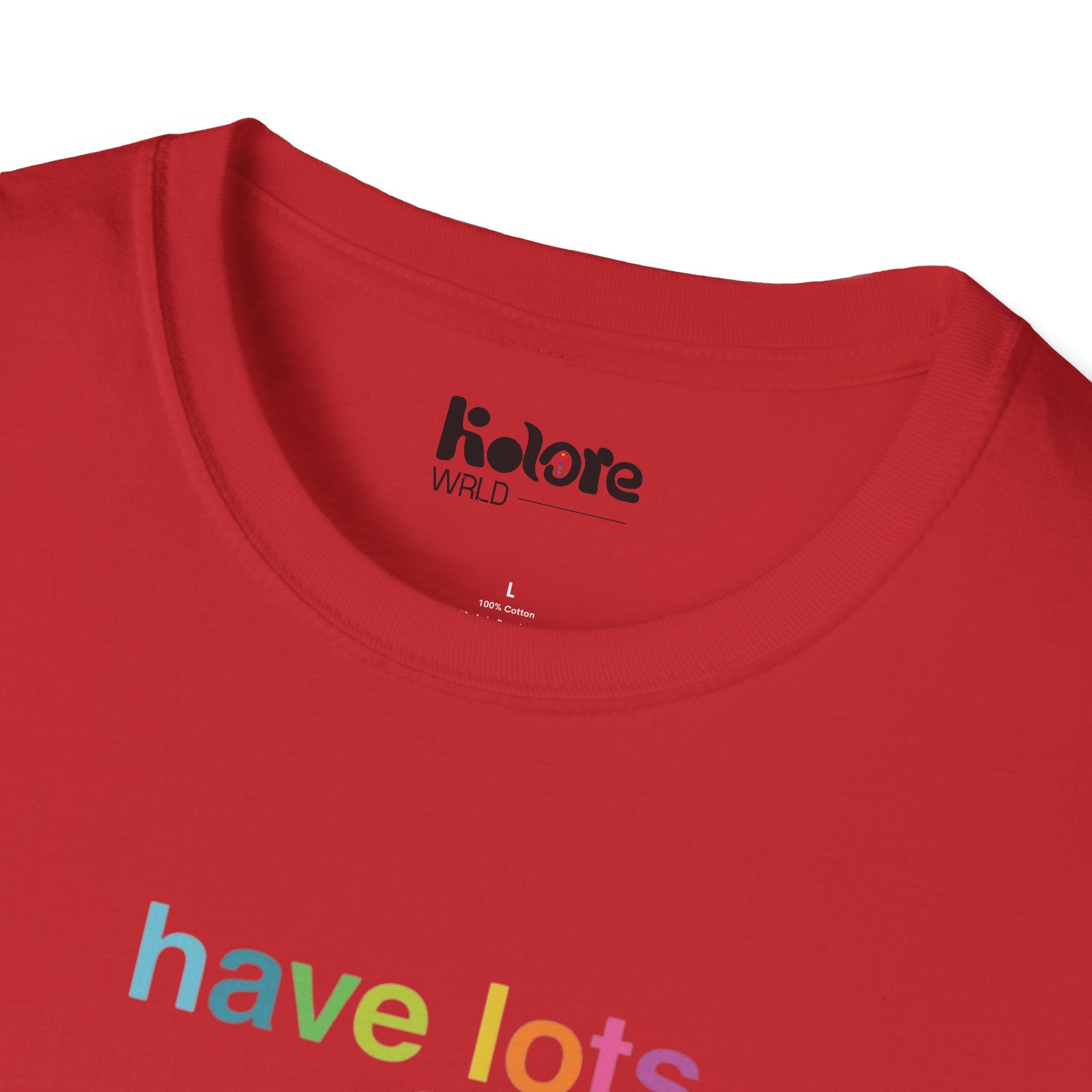 Have Lots of Fun T-Shirt