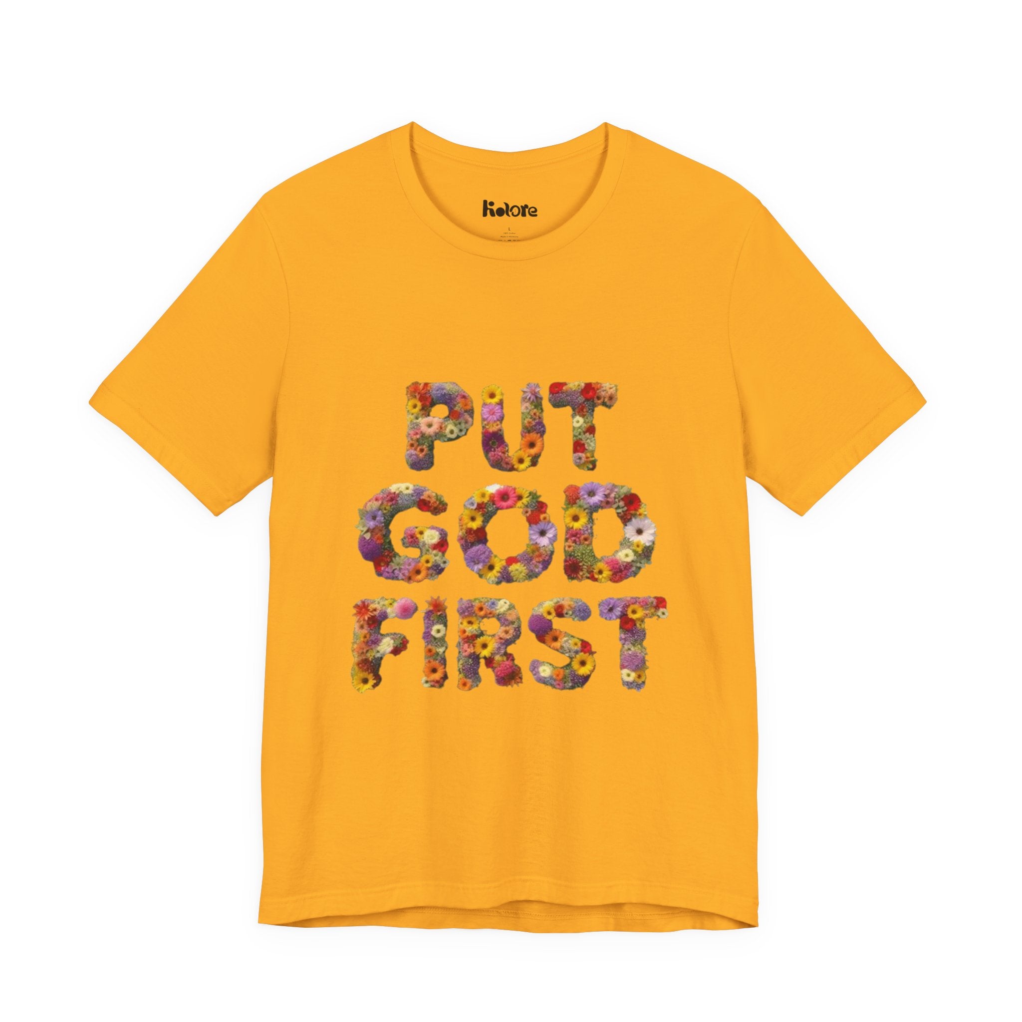 Floral Inspirational Tee, Unisex Motivational Shirt, God First T-Shirt, Gifts for Him and Her, Faith-Based Apparel