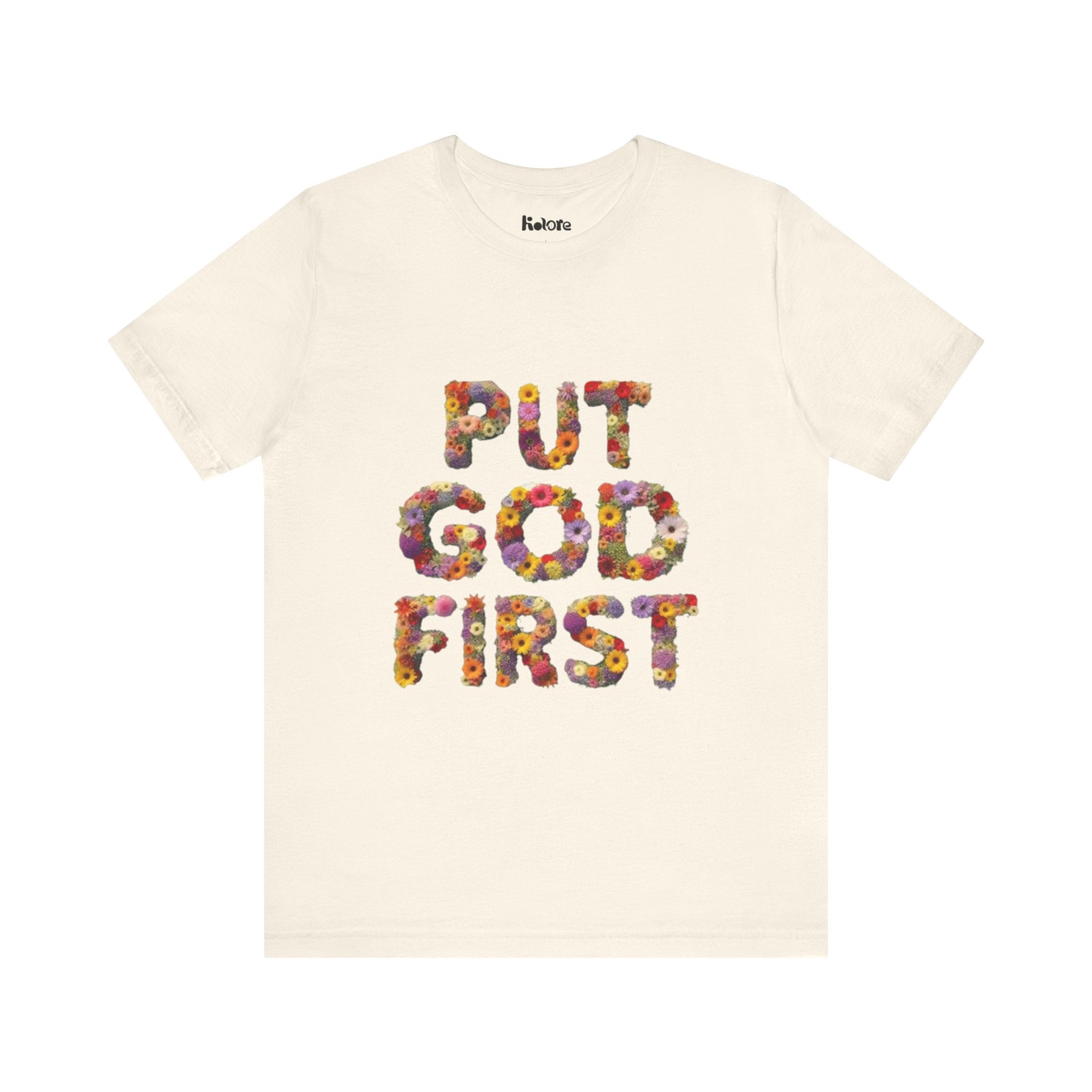 Floral Inspirational Tee, Unisex Motivational Shirt, God First T-Shirt, Gifts for Him and Her, Faith-Based Apparel