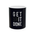 Get Sh*t Done Coffee Mug — Motivational Black Ceramic Mug