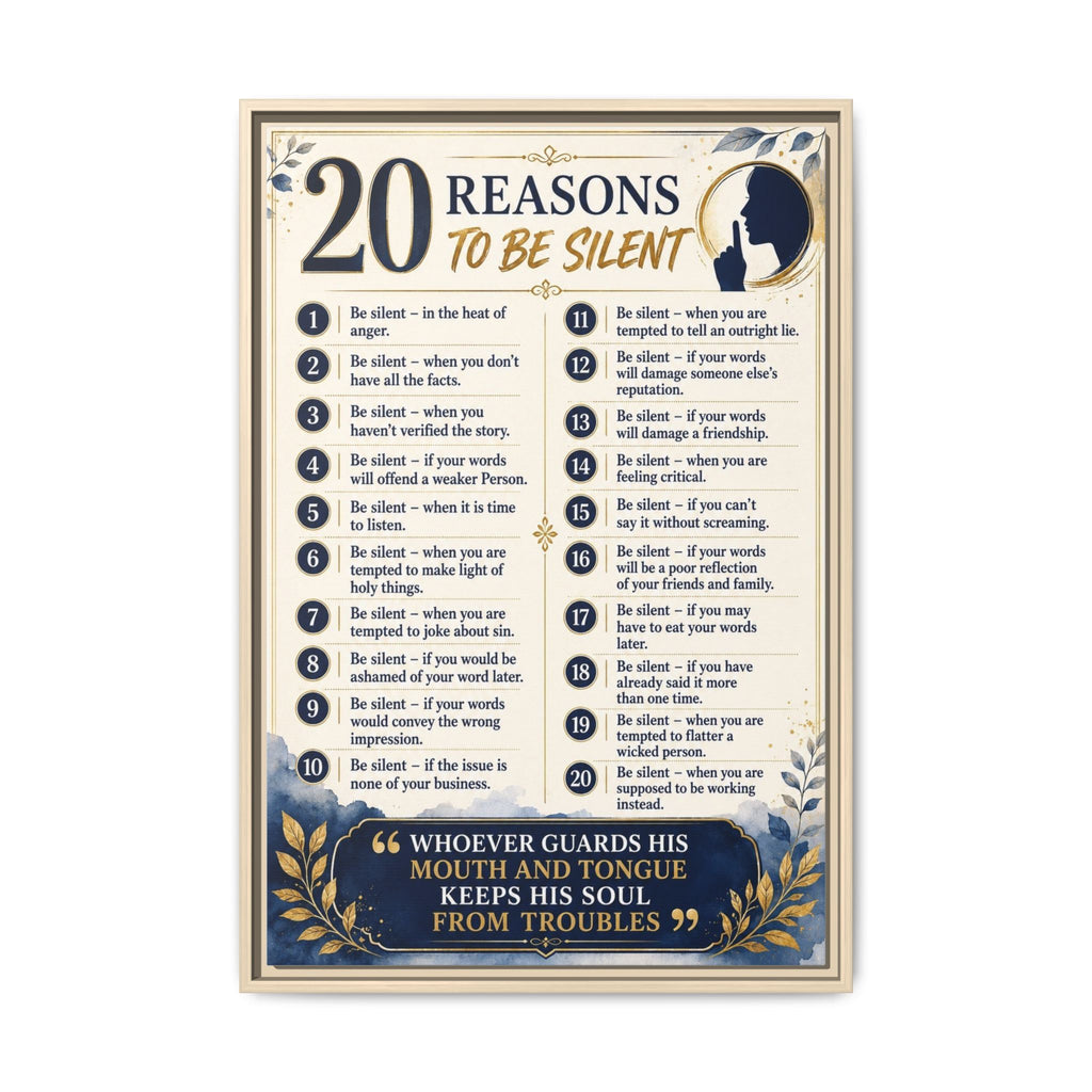 20 Reasons to Be Silent Matte Canvas Print — Framed Inspirational Wall Art