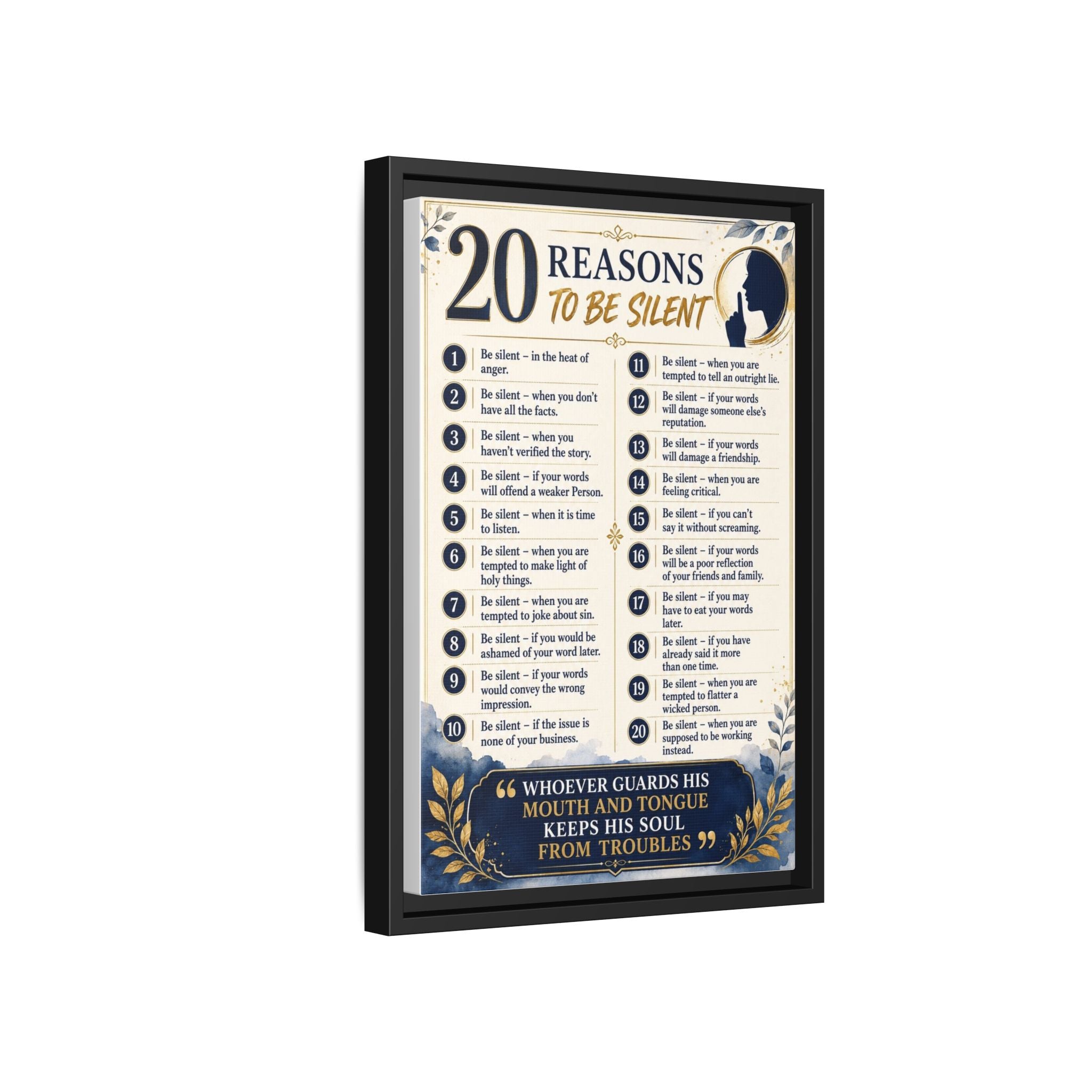 20 Reasons to Be Silent Matte Canvas Print — Framed Inspirational Wall Art