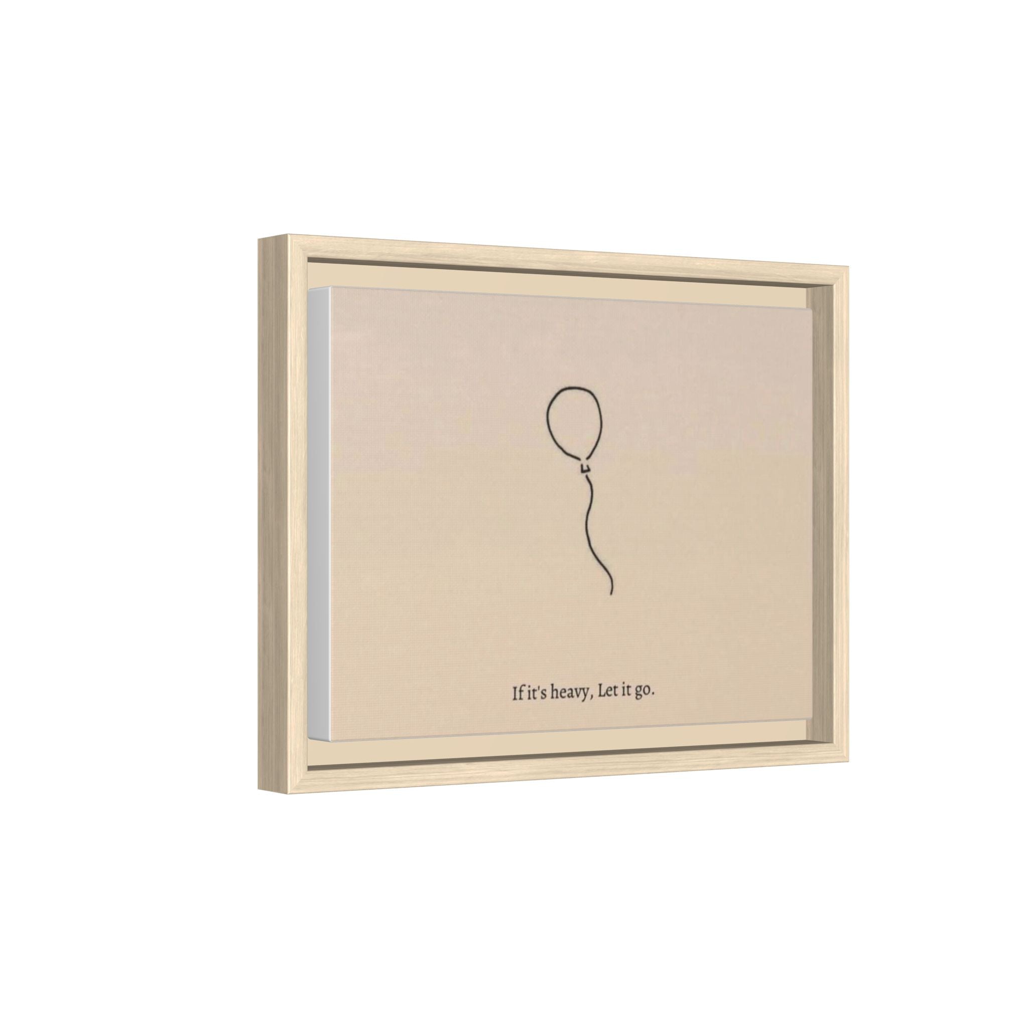Framed Matte Canvas Art — Minimal Balloon “If it’s heavy, Let it go.” Inspirational Wall Decor