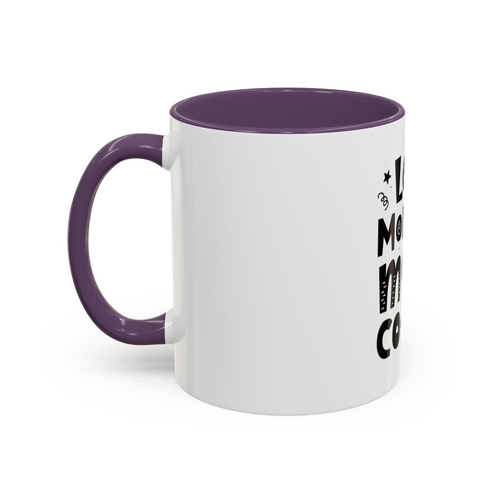 Less Monday More Coffee Mug
