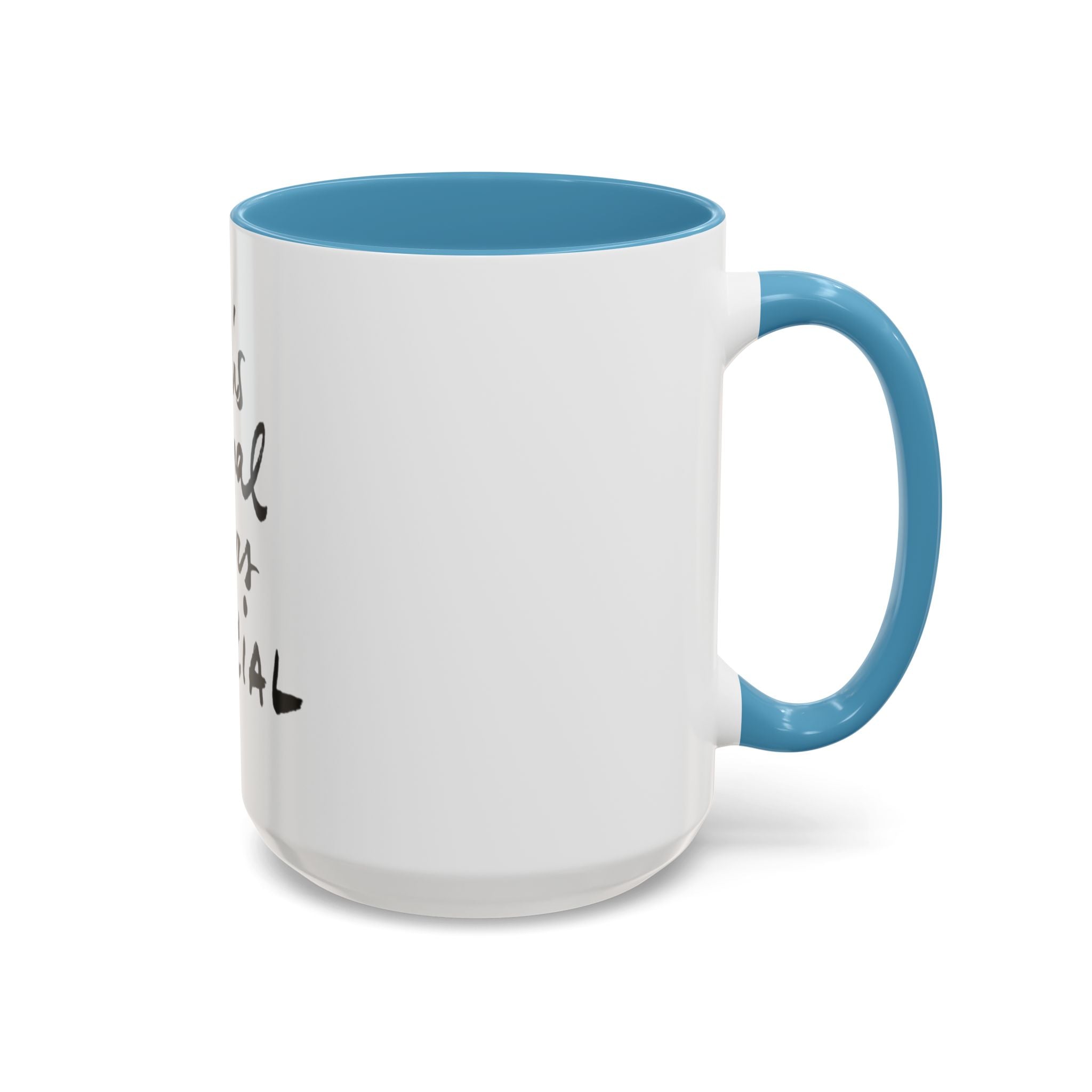 Accent Coffee Mug - Special Feelings, Gift for Friends, Morning Routine, Unique Kitchenware, Motivational Drinkware