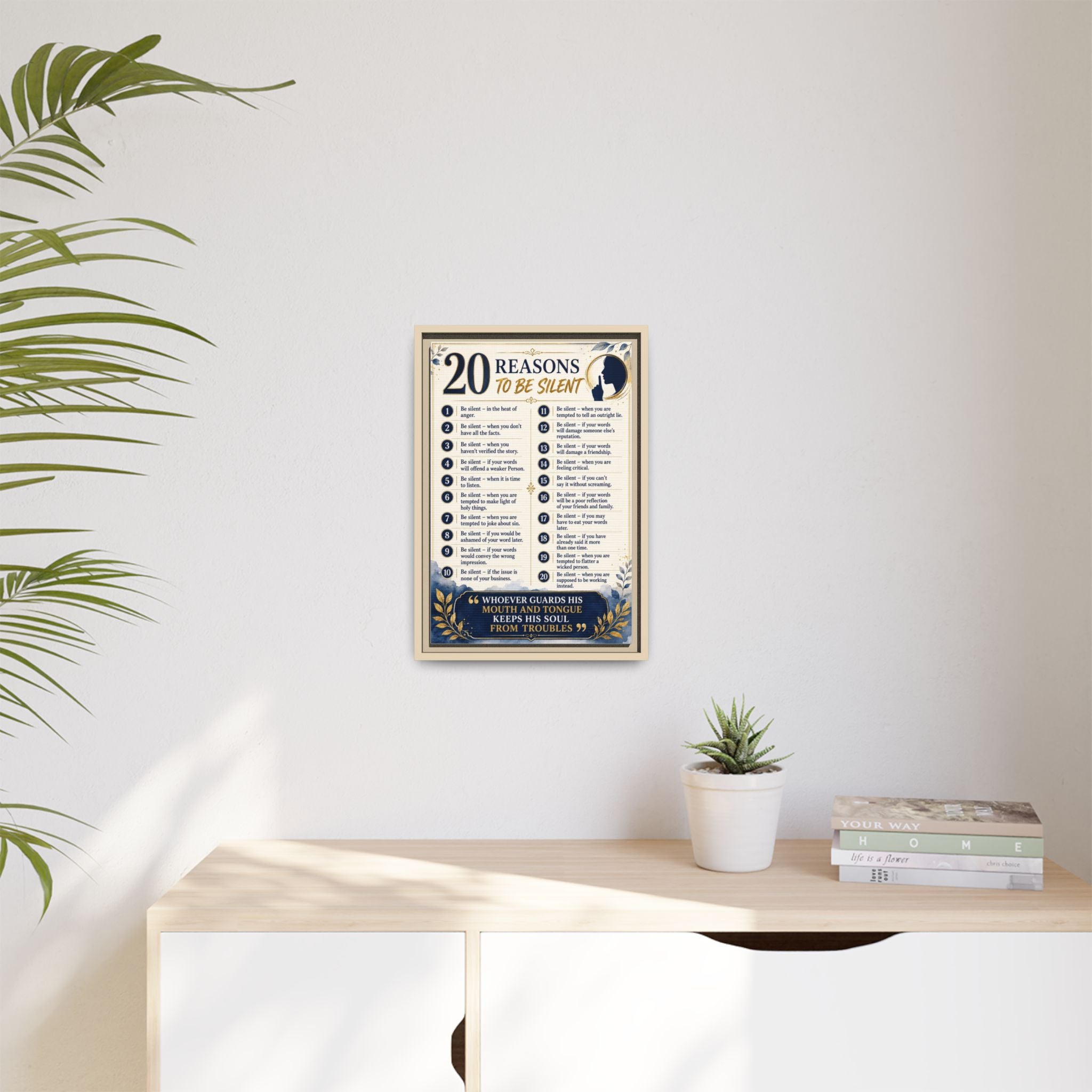 20 Reasons to Be Silent Matte Canvas Print — Framed Inspirational Wall Art