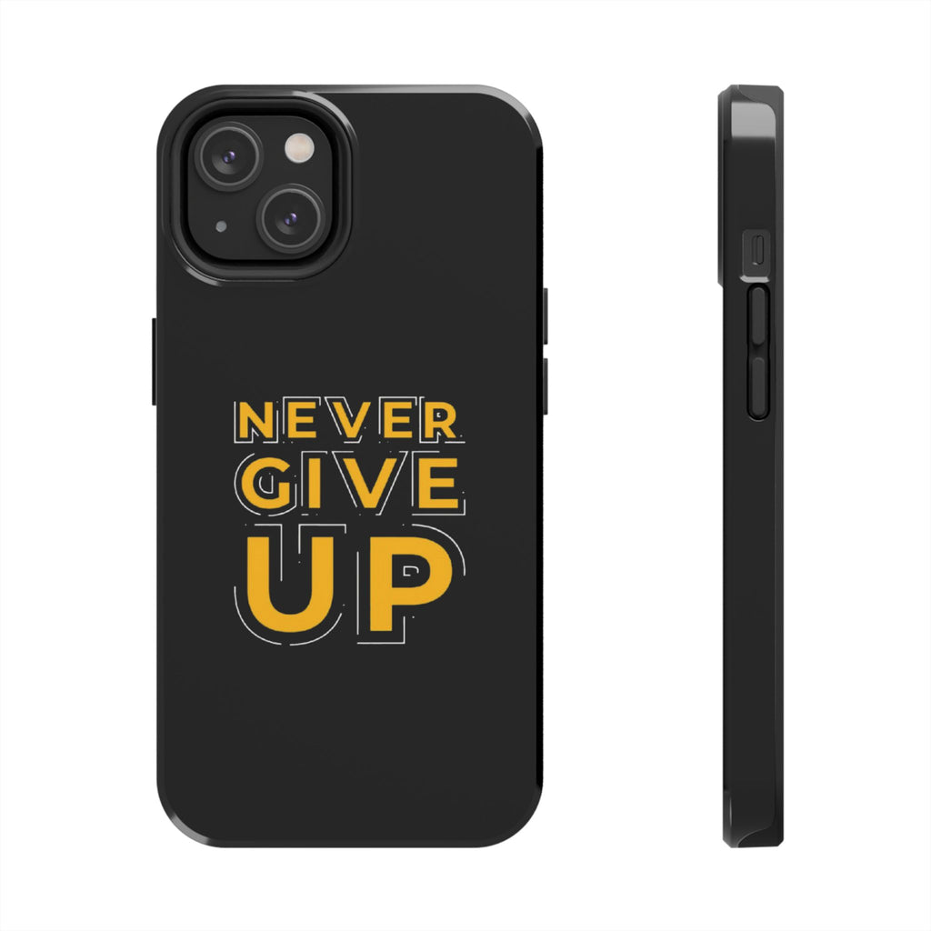 Never Give Up Tough Phone Cases | Motivational Gift for Him or Her, Phone Covers, Inspirational Accessories, Custom Mobile Cases, [...]