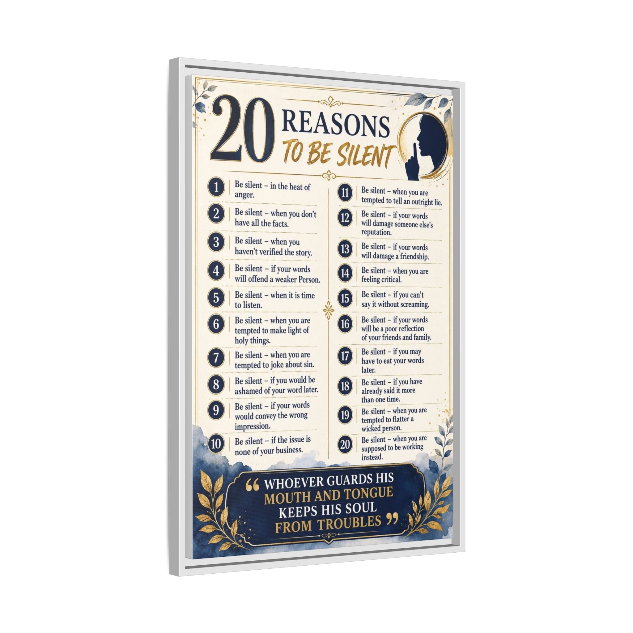 20 Reasons to Be Silent Matte Canvas Print — Framed Inspirational Wall Art