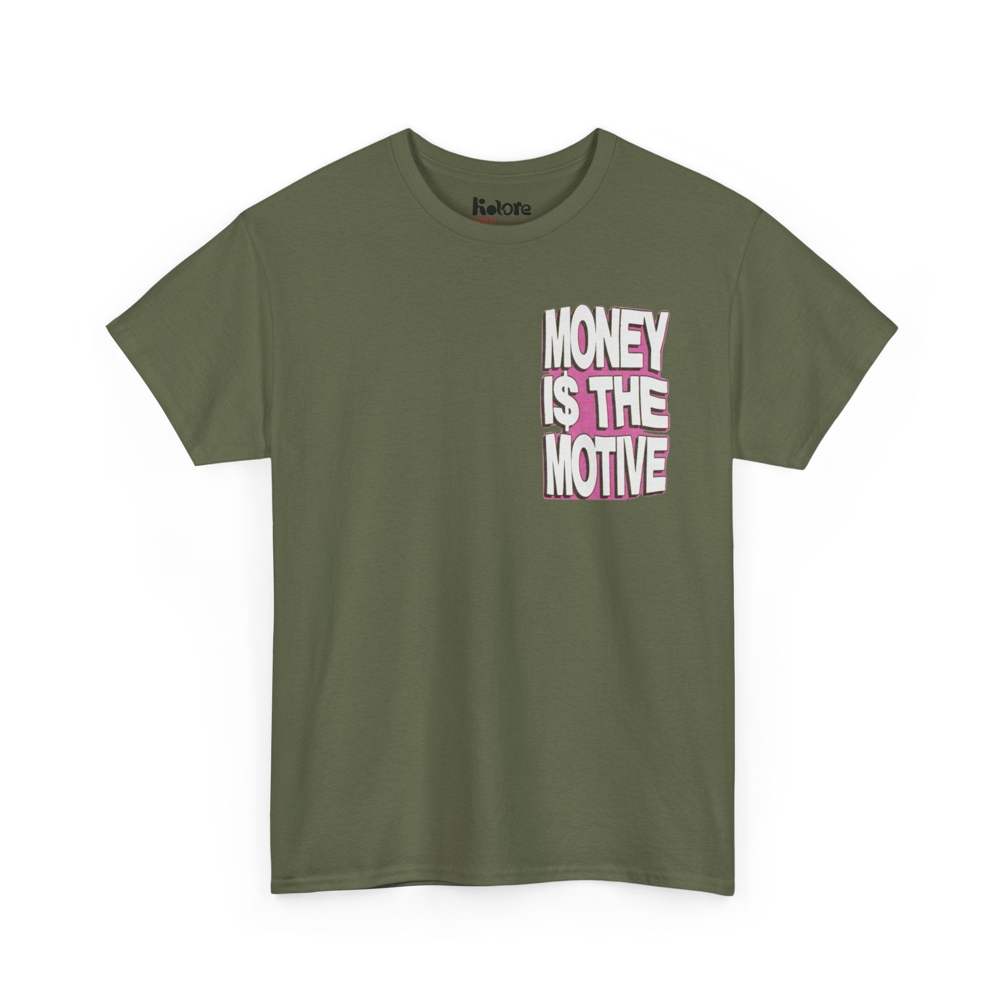 Money Is The Motive Tee