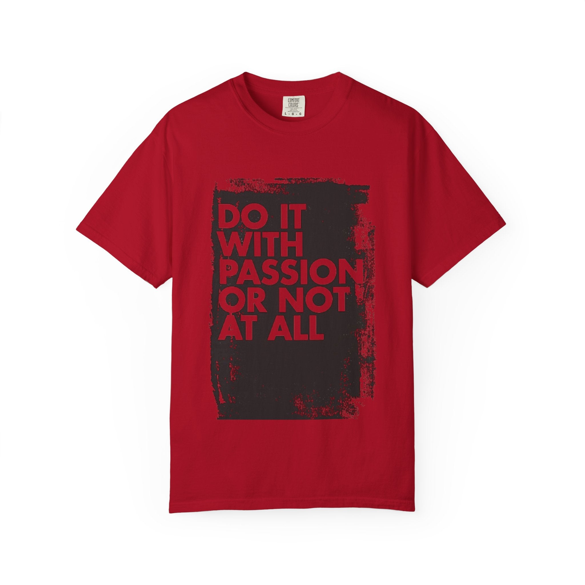 Passion Statement T-Shirt, Unisex Graphic Tees, Motivational Wear, Everyday Casual Top, Gift for Dreamers