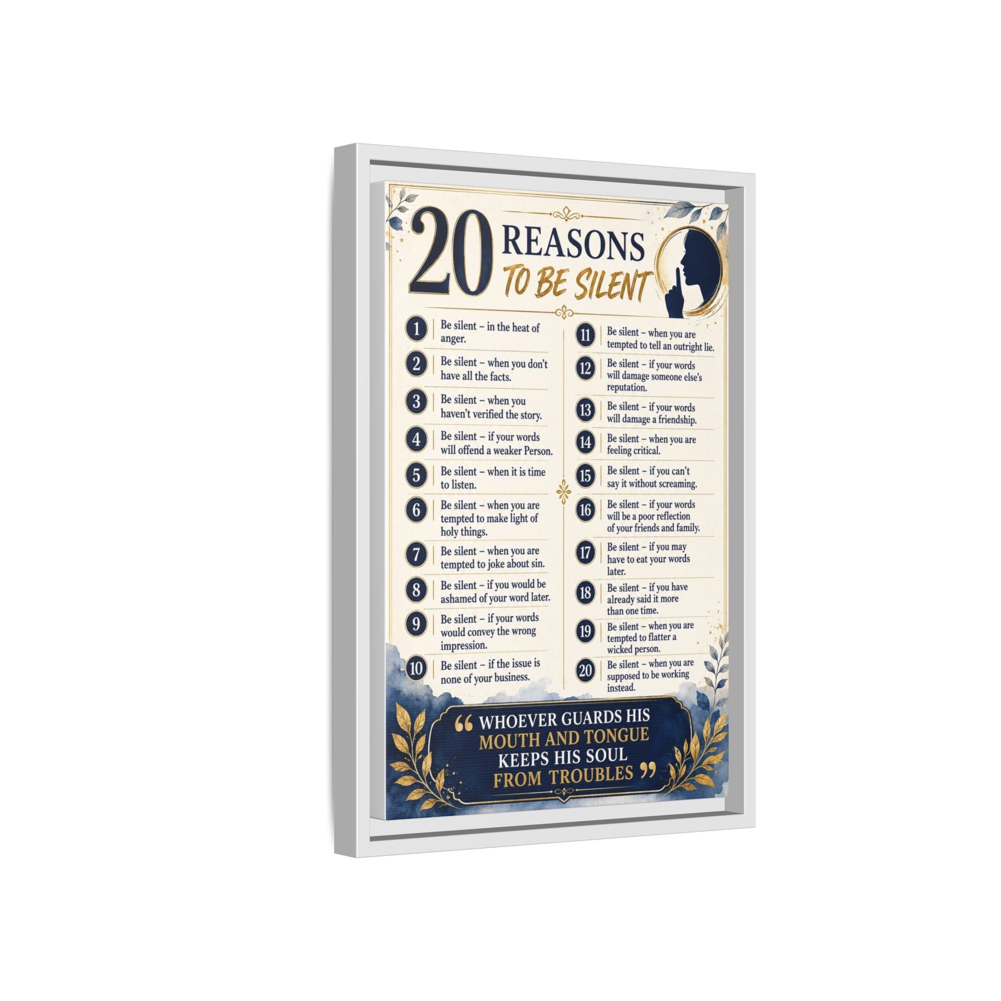 20 Reasons to Be Silent Matte Canvas Print — Framed Inspirational Wall Art