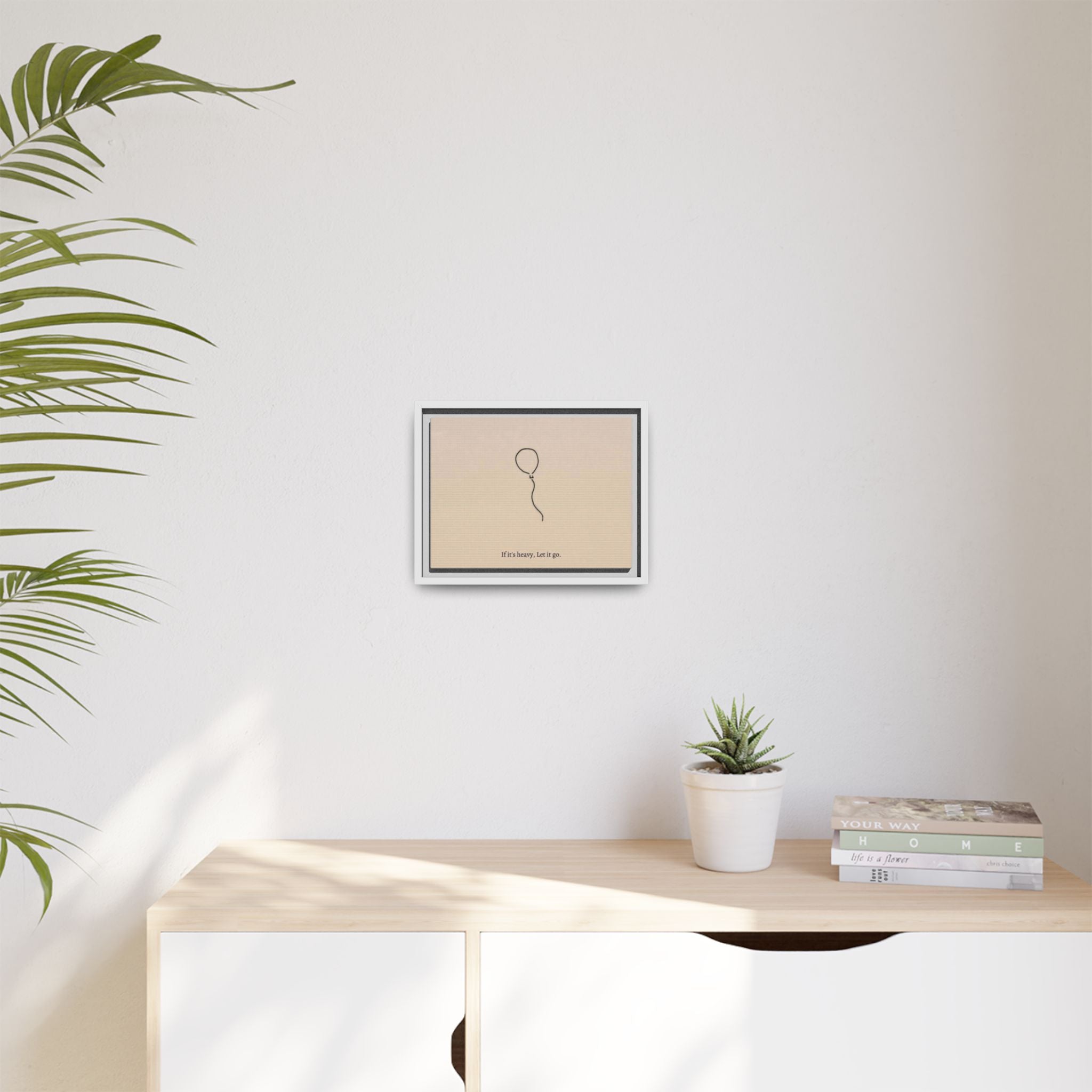 Framed Matte Canvas Art — Minimal Balloon “If it’s heavy, Let it go.” Inspirational Wall Decor