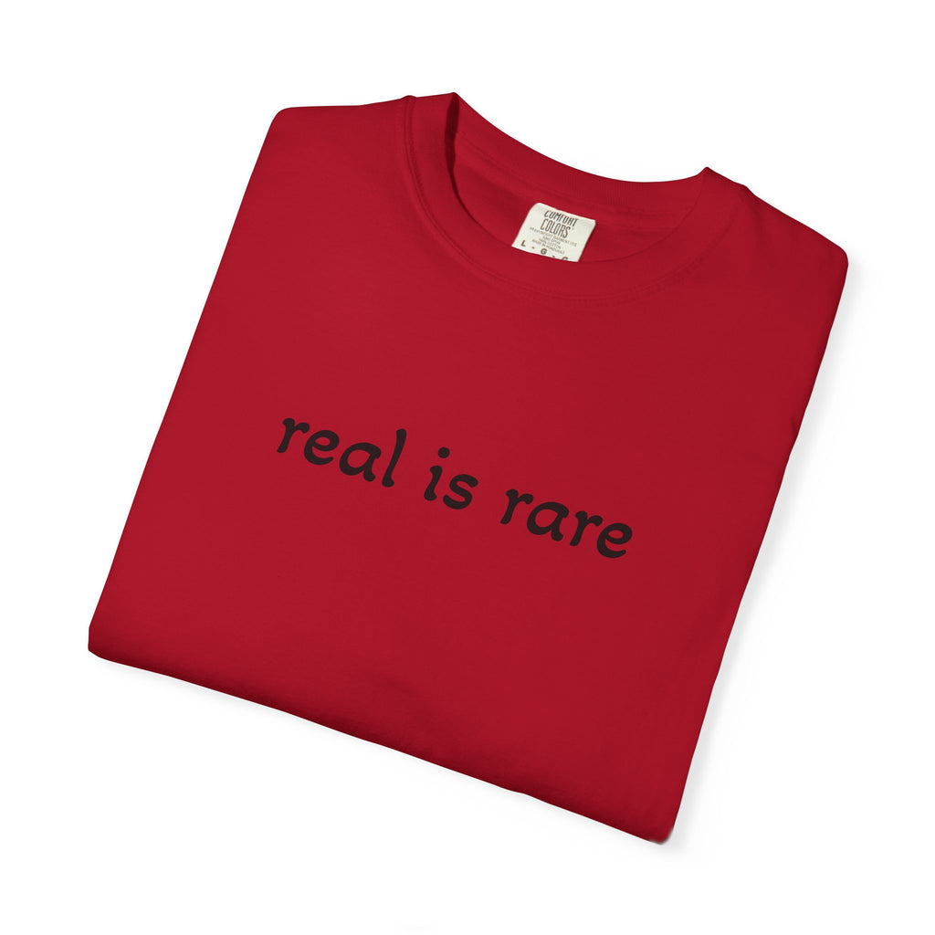 Real is Rare Garment-Dyed T-Shirt, Casual Tee