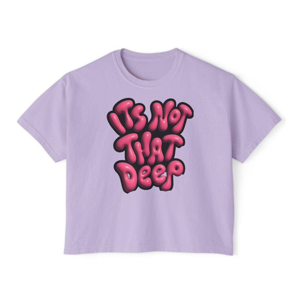 It's Not That Deep Retro Women's Boxy Tee