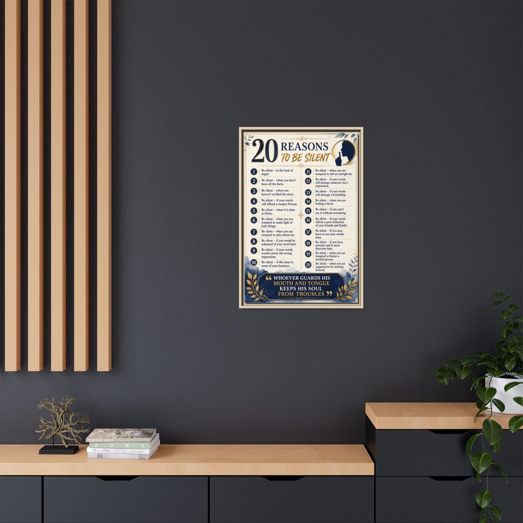 20 Reasons to Be Silent Matte Canvas Print — Framed Inspirational Wall Art