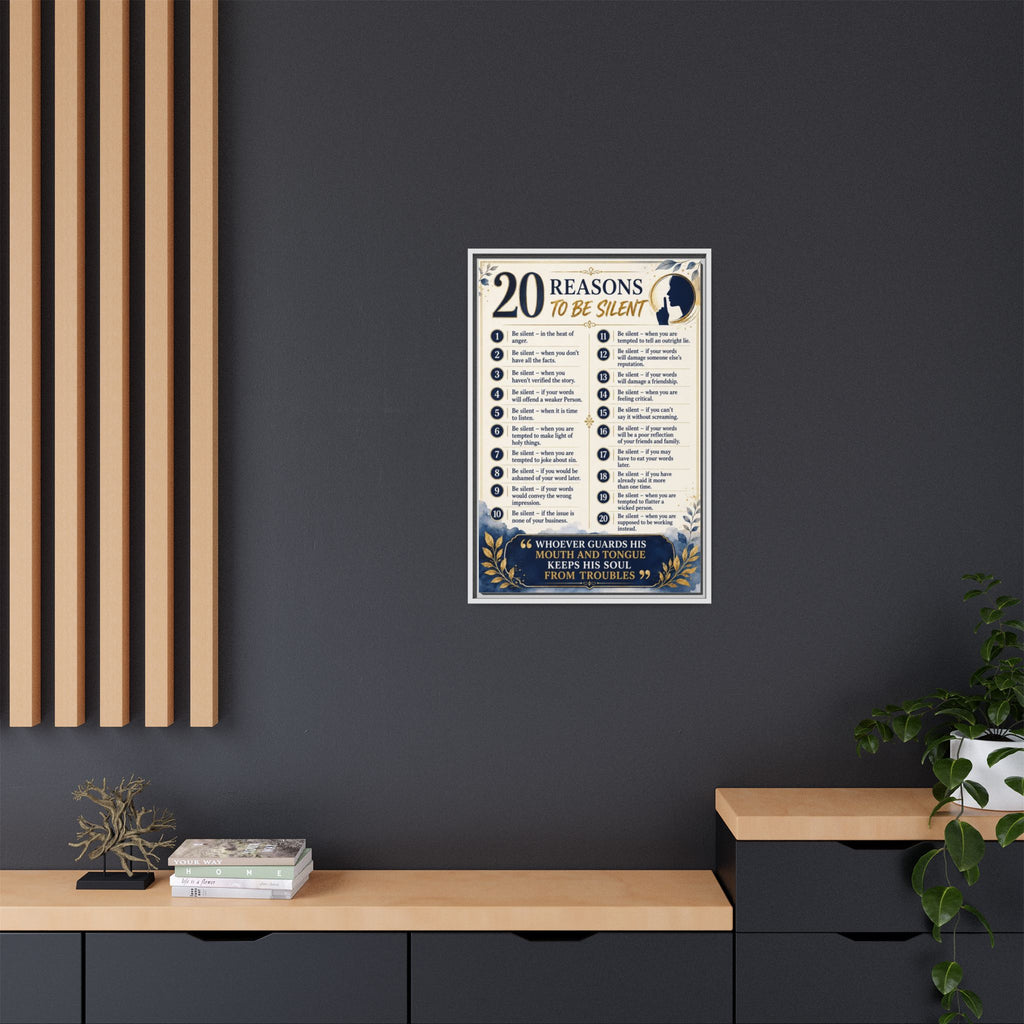 20 Reasons to Be Silent Matte Canvas Print — Framed Inspirational Wall Art