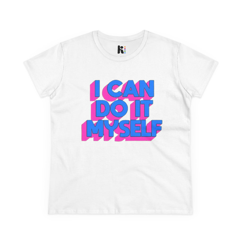 I Can Do It Myself  Tee — Retro 3D Empowerment Graphic Shirt