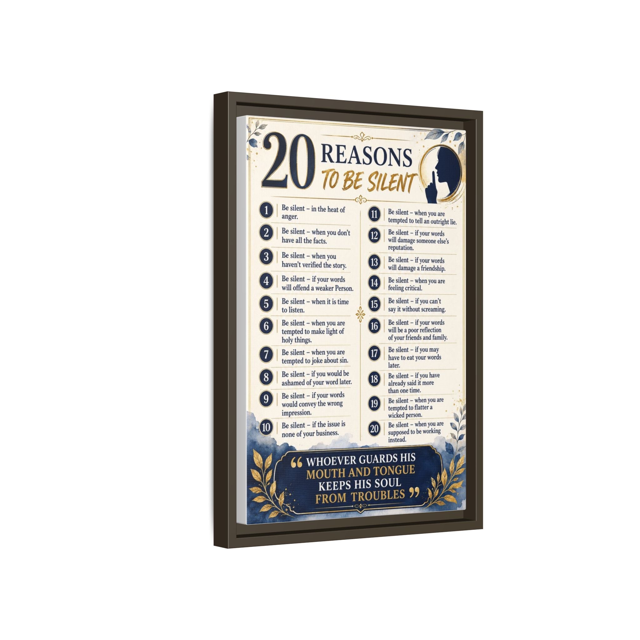 20 Reasons to Be Silent Matte Canvas Print — Framed Inspirational Wall Art
