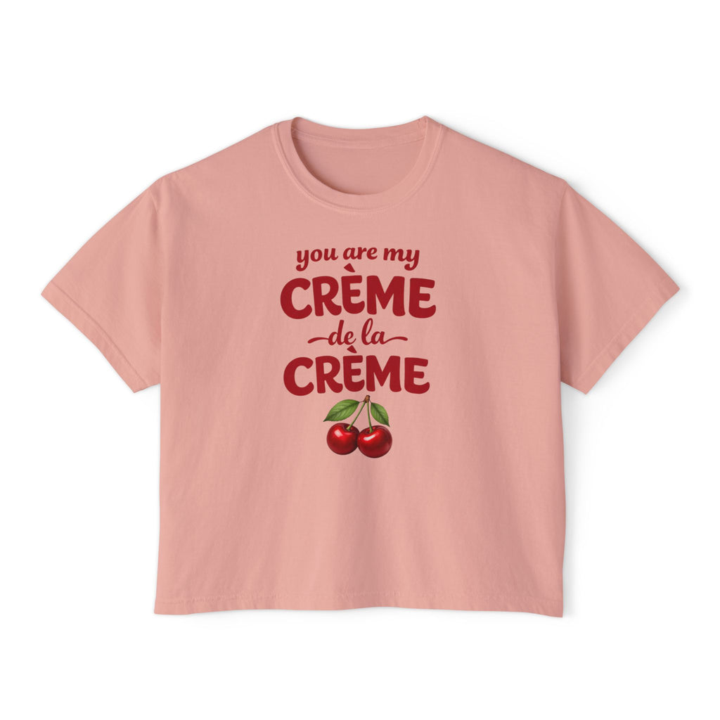 You Are My Crème de la Crème Graphic Tee