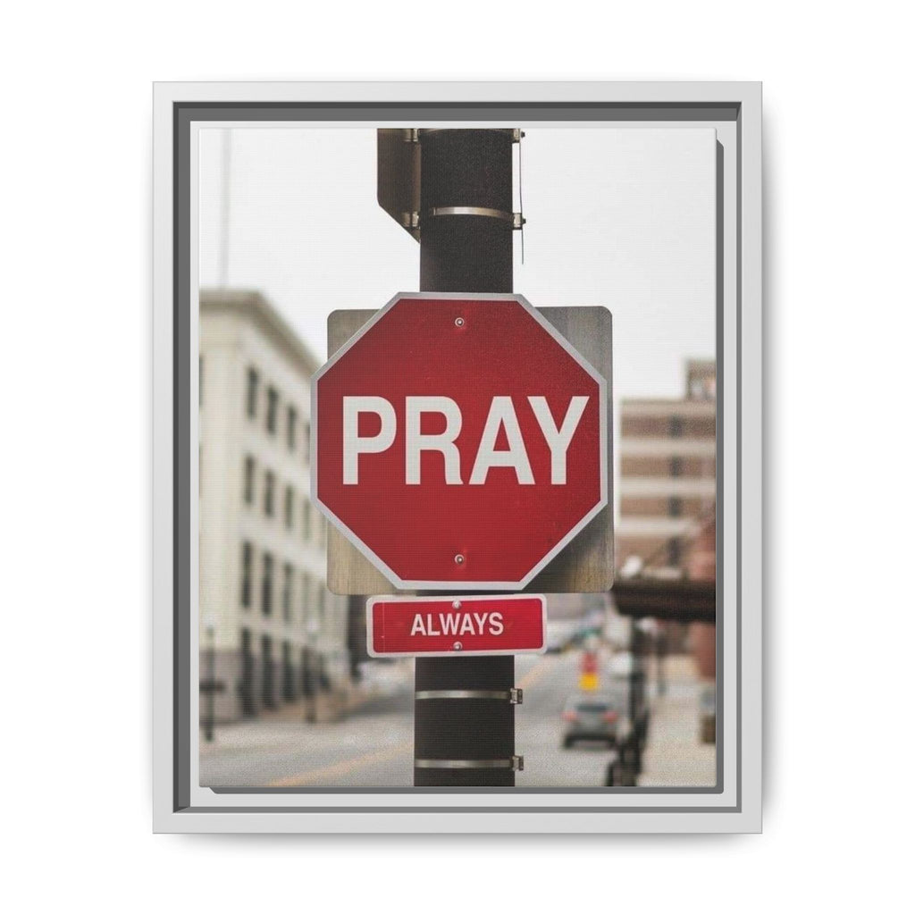 Framed Inspirational Wall Art - Pray Always