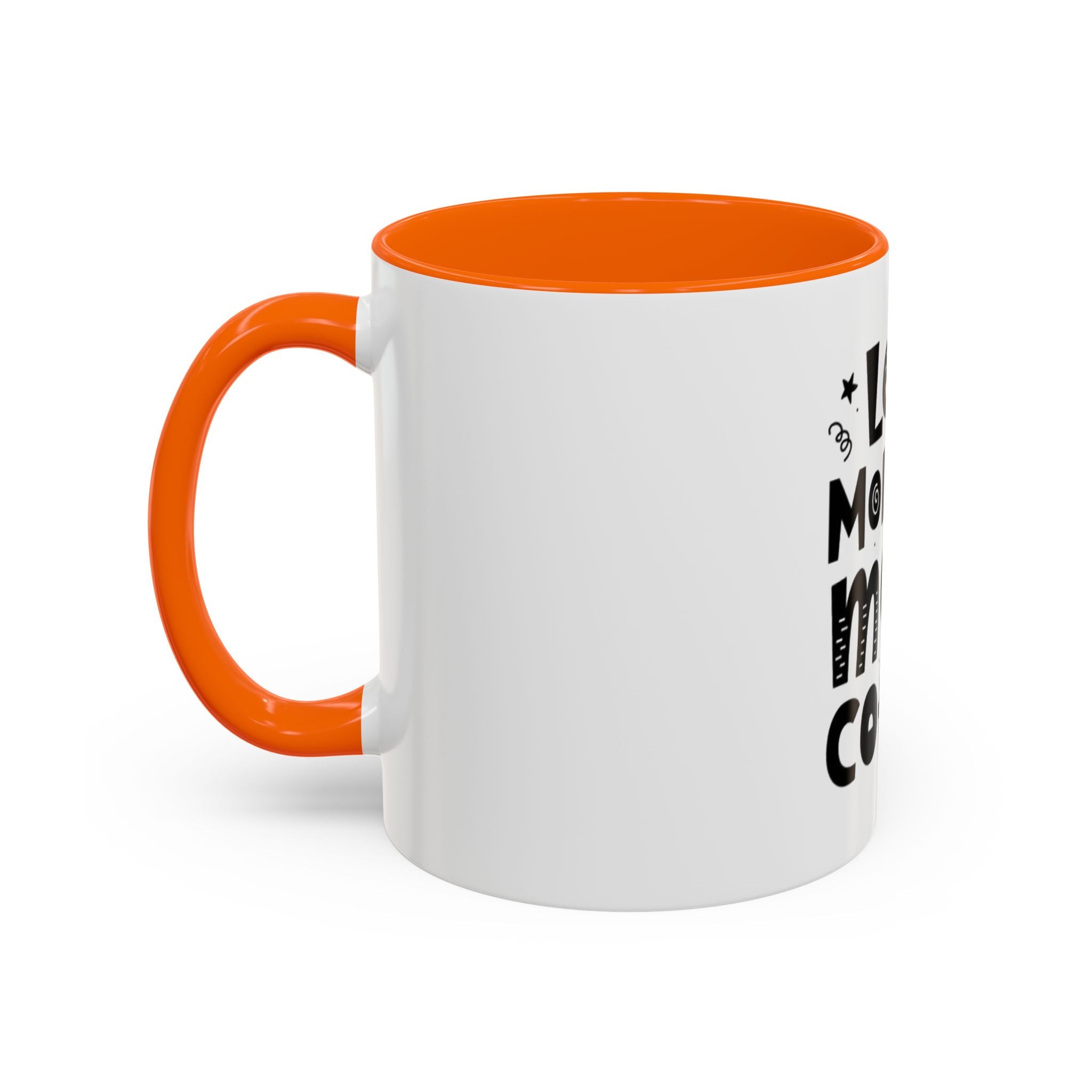 Less Monday More Coffee Mug