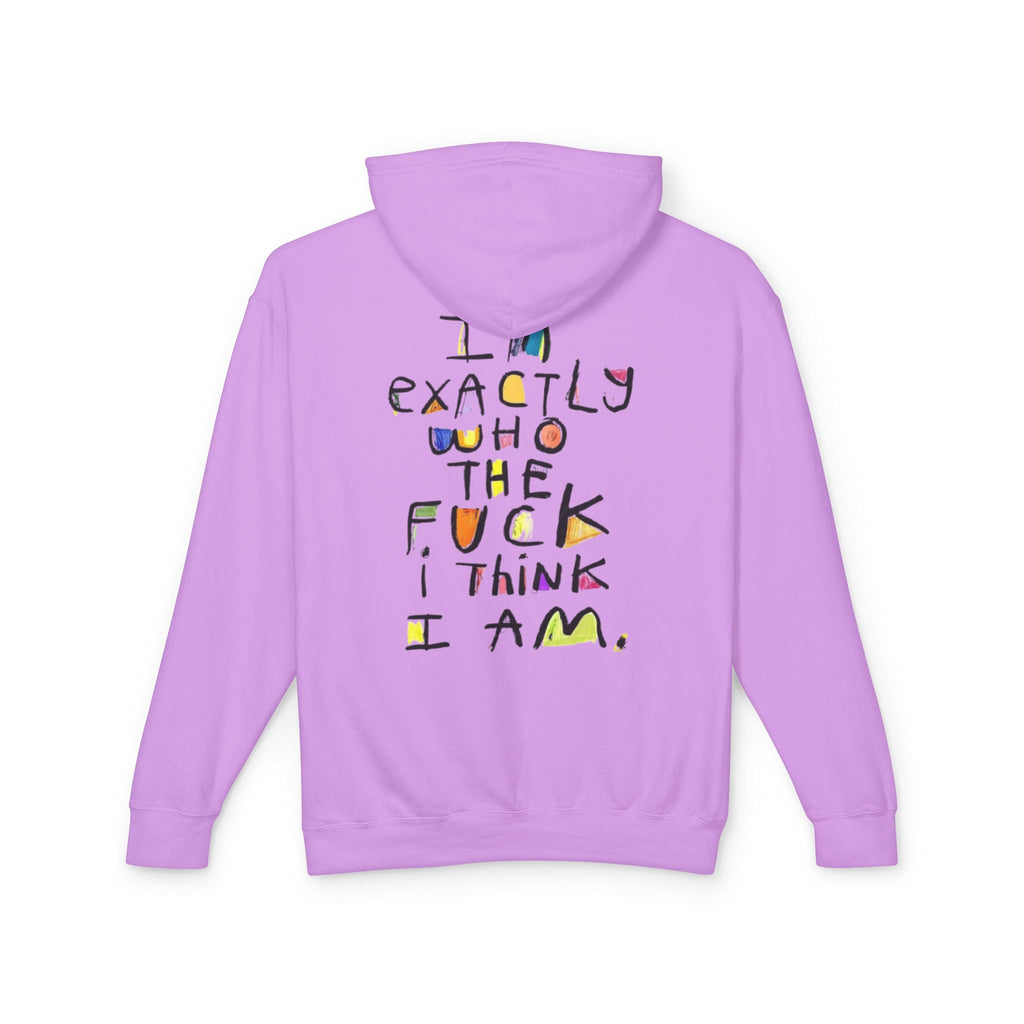 "I’m Exactly Who The F*** I Think I Am" Graphic Hooded Sweatshirt