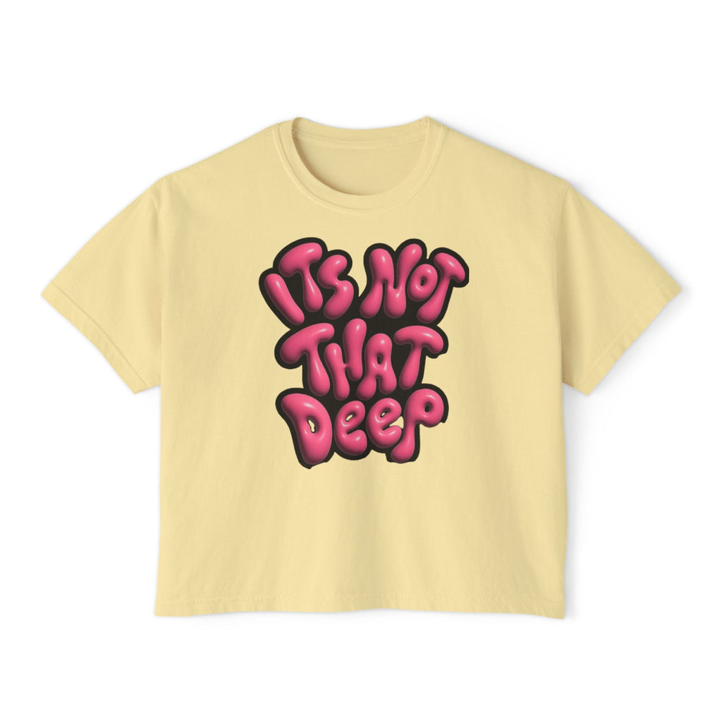 It's Not That Deep Retro Women's Boxy Tee