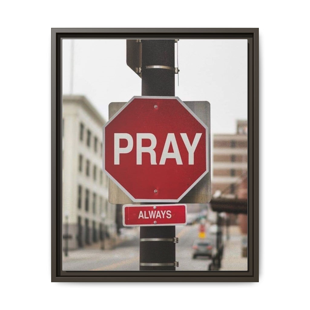 Framed Inspirational Wall Art - Pray Always