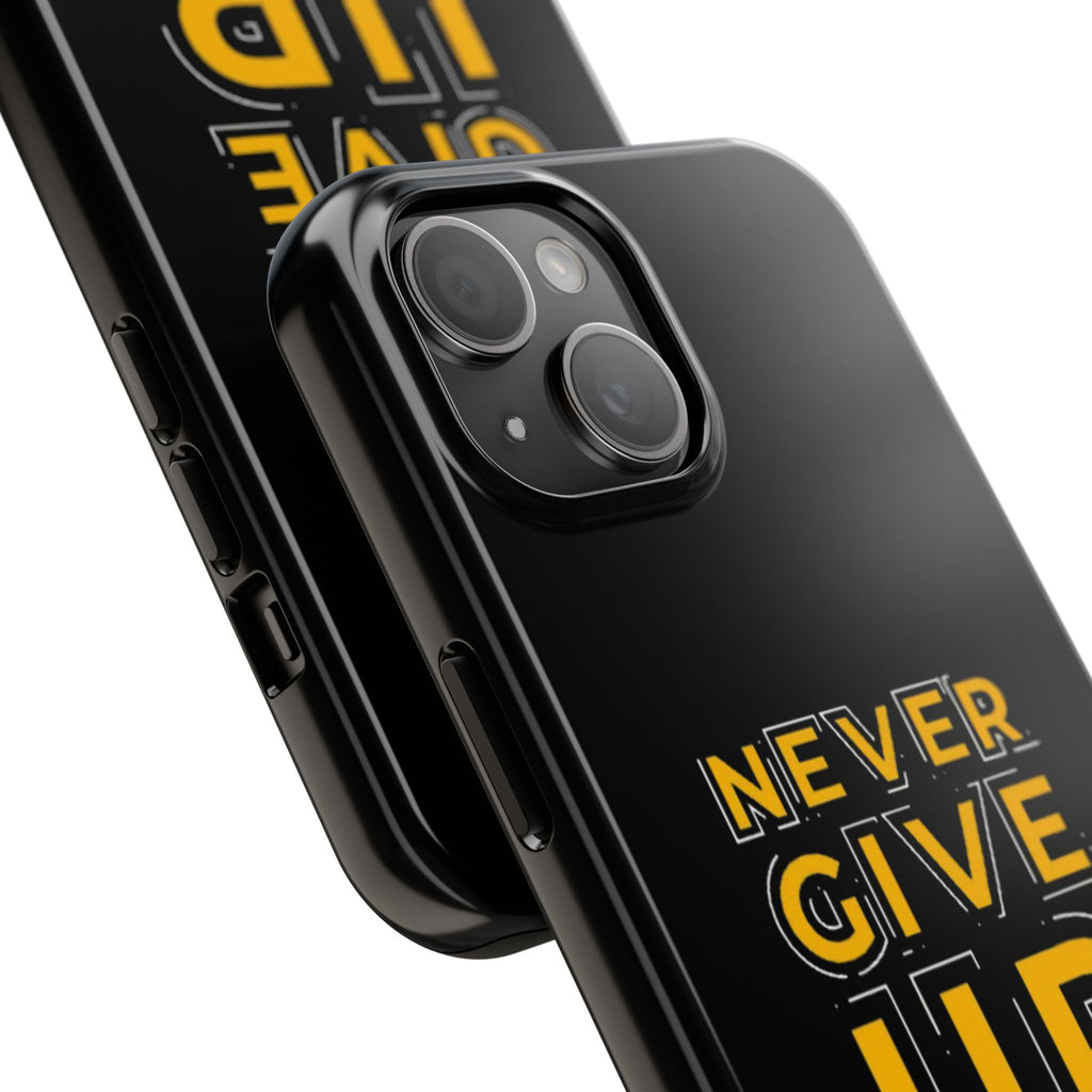 Never Give Up Tough Phone Cases | Motivational Gift for Him or Her, Phone Covers, Inspirational Accessories, Custom Mobile Cases, [...]