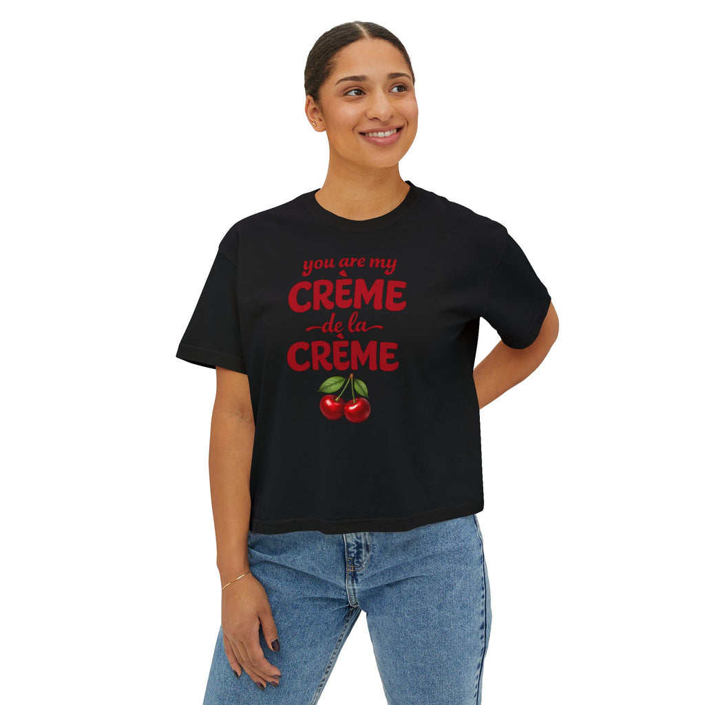 You Are My Crème de la Crème Graphic Tee