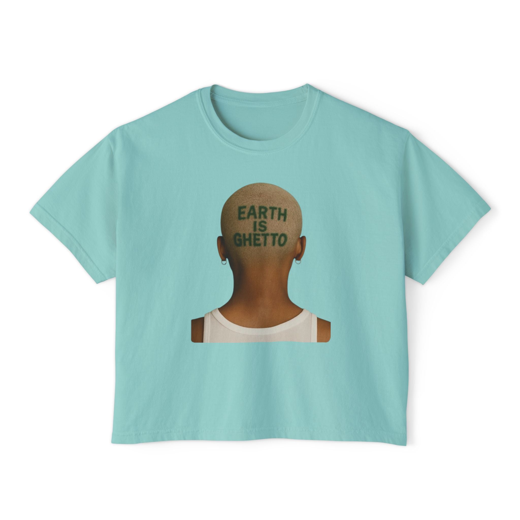 Earth Is Ghetto Women's Boxy Tee, Casual Graphic Tee, Streetwear Top, Trendy T-Shirt, Unique Gift Idea, Comfortable Everyday Wear