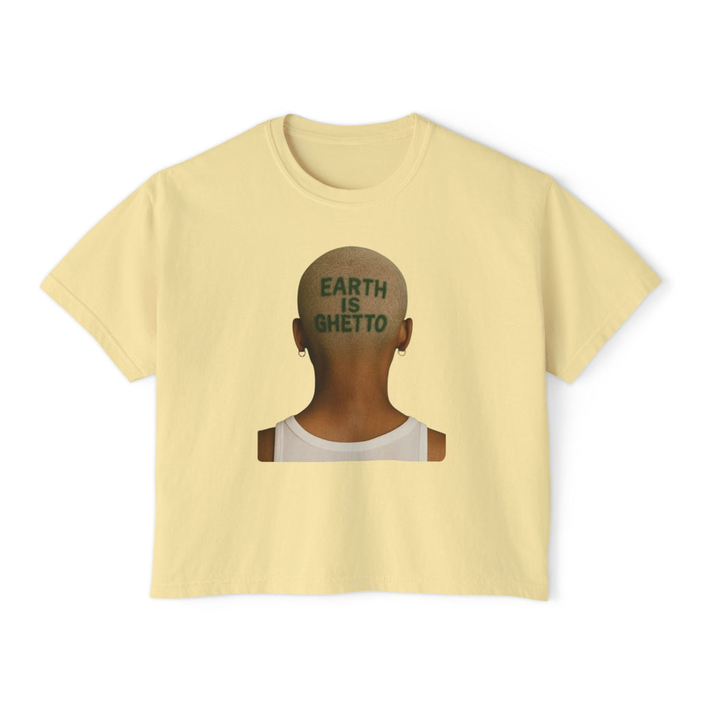 Earth Is Ghetto Women's Boxy Tee, Casual Graphic Tee, Streetwear Top, Trendy T-Shirt, Unique Gift Idea, Comfortable Everyday Wear