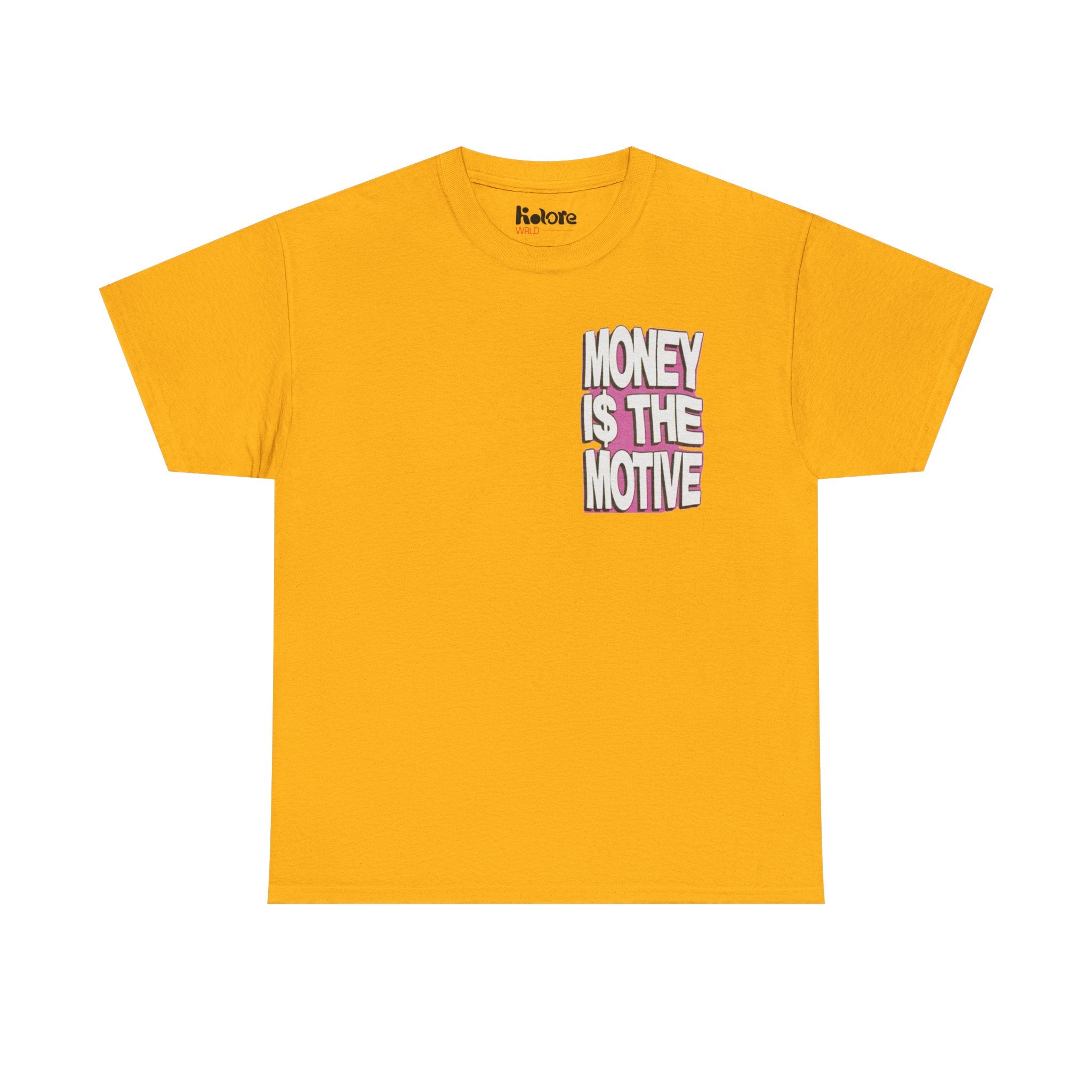 Money Is The Motive Tee