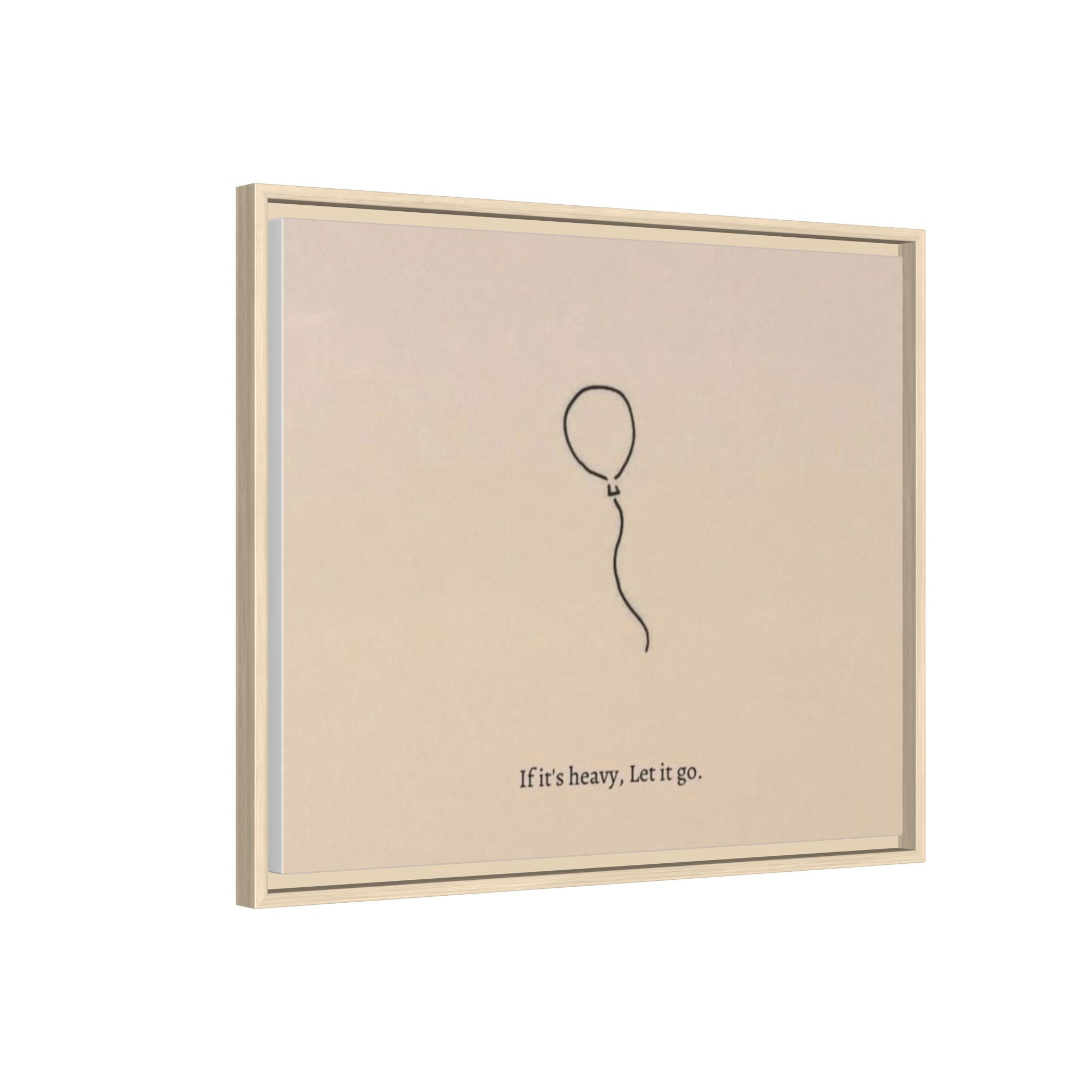 Framed Matte Canvas Art — Minimal Balloon “If it’s heavy, Let it go.” Inspirational Wall Decor