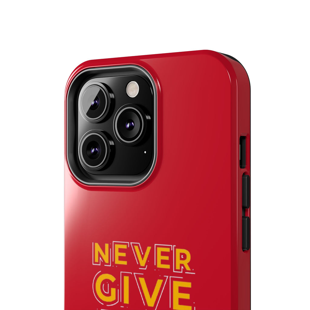 Never Give Up Tough Phone Cases – Motivational, Durable, Perfect for Gifts, Everyday Use, Inspirational Decor