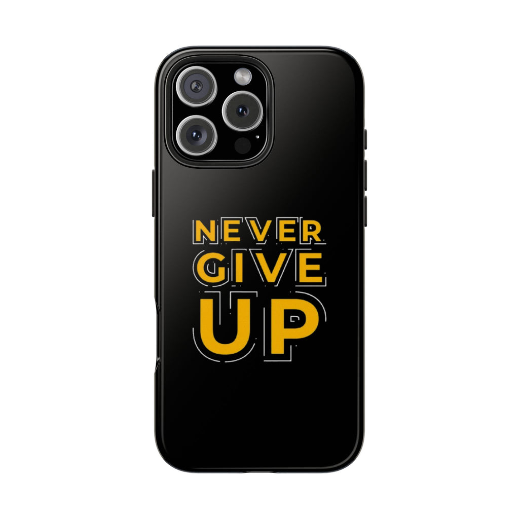Never Give Up Tough Phone Cases | Motivational Gift for Him or Her, Phone Covers, Inspirational Accessories, Custom Mobile Cases, [...]