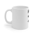 Motivational Coffee Mug (11oz)